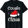 Cousin Claus Christmas Pajama Family Matching Xmas T-Shirt