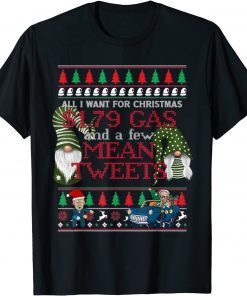 Cute Christmas Gnomes All I want Christmas Mean Tweets Xmas Gift Shirt