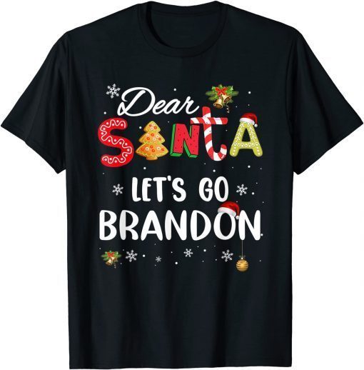 Dear Santa Let's Go Brandon Christmas Costume Unisex Shirt