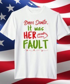 Dear Santa Merry Christmas Naughty Elf Family Matching T-Shirt