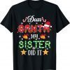 Dear Santa My Sister Did It Christmas Pajama Classic Shirt
