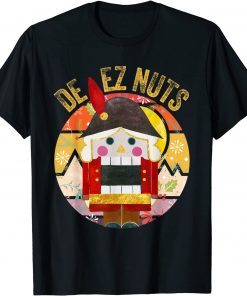 Deez Nuts Nutcracker Ugly Christmas Sweater Classic Shirt