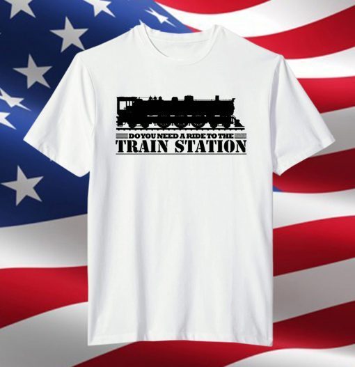 Do You Need A Ride To The Station Dutton Ranch Yellowstone Classic Shirt