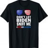 Don't Let Biden Sniff Me Brandon Sunglasses US Flag T-Shirt