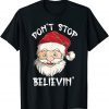 Don't Stop Believing Christmas Family Matching Pajamas Gift Shirt