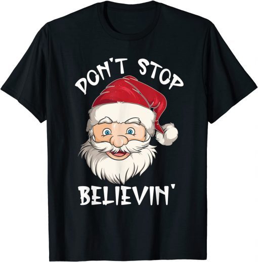 Don't Stop Believing Christmas Family Matching Pajamas Gift Shirt