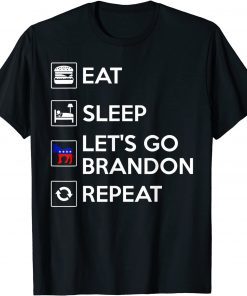 Eat Sleep Let's go Branden Repeat Meme Biden go Brandon Unisex Shirt