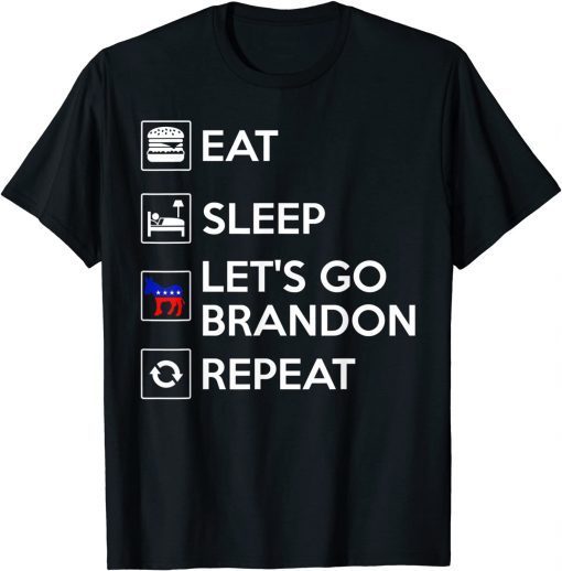 Eat Sleep Let's go Branden Repeat Meme Biden go Brandon Unisex Shirt