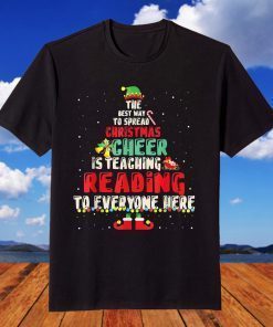 Elf Christmas T-Shirt The Best Way To Spread Christmas Cheer T-Shirt