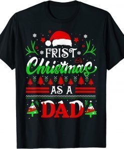 First Christmas As A Dad Santa Hat Ugly Xmas 2022 Limited Shirt