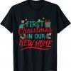 First Christmas in Our New Home Gift Shirt