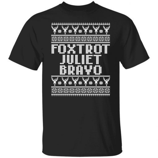 Foxtrot juliet bravo Christmas Limited Shirt