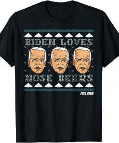 Full Send Merch Nelk Biden Loves Nose Beers Holiday T-Shirt