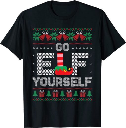 Go Elf Yourself Sarcastic Elf Ugly Christmas Sweater Limited Shirt