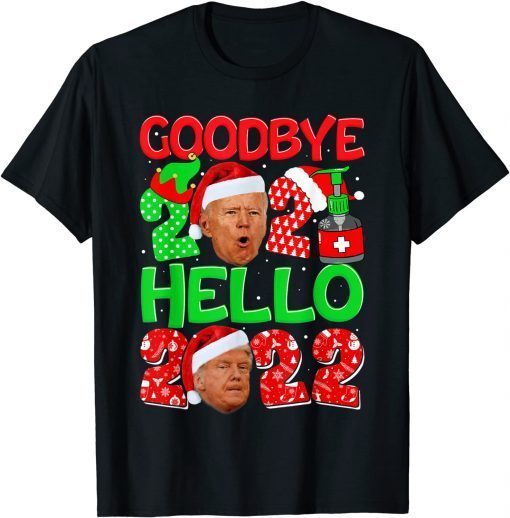 Goodbye 2021 Anti Biden Hello 2022 Trump New Year Christmas Classic T-ShirtGoodbye 2021 Anti Biden Hello 2022 Trump New Year Christmas Classic T-Shirt