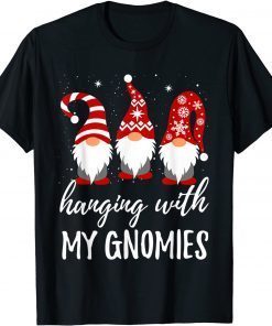 Hanging With My Gnomies Christmas Classic T-Shirt