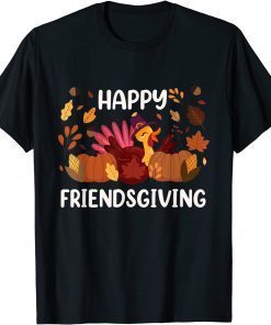 Happy Friendsgiving Thanksgiving Turkey Classic T-Shirt