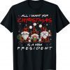 Happy Xmas Gnome All I Want For Christmas New President 2021 T-Shirt