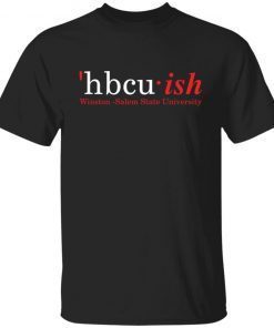 Hbcu Ish Winston Salem State University Gift shirt