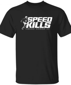 Henry ruggs speed kills Unisex shirt