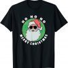 Ho Ho Ho Merry Christmas Santa Sunglasses 2021 T-Shirt