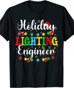 Holiday Lighting Engineer Christmas Light T-Shirt