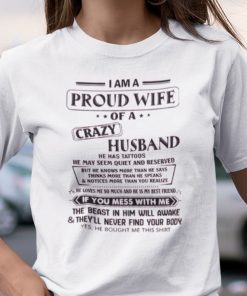 I Am A Proud Wife Of A Crazy Husband 2021 T-Shirt