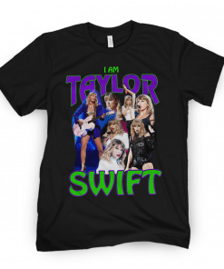 I Am Taylor Swift Gift T-Shirt