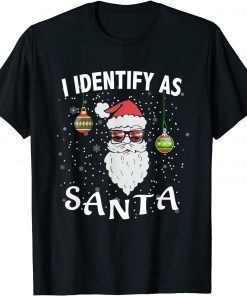 I Identify As Santa Christmas Pajamas Classic Shirt