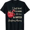 I Just Want To Drink Hot Cocoa And Watch Christmas Movies Classic Shirt