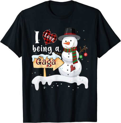 I Love Being A Gaga Snowman Christmas Gift Shirt