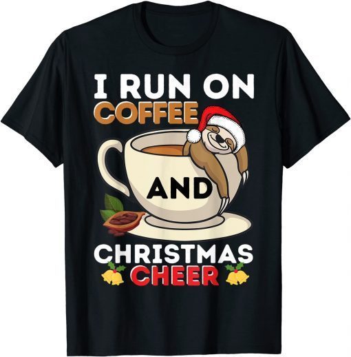 I Run On Coffee and Christmas Cheer Xmas Sloth Lover Unisex Shirt