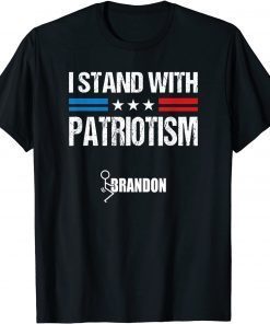 I Stand With Patriotism Patriotic Classic Shirt