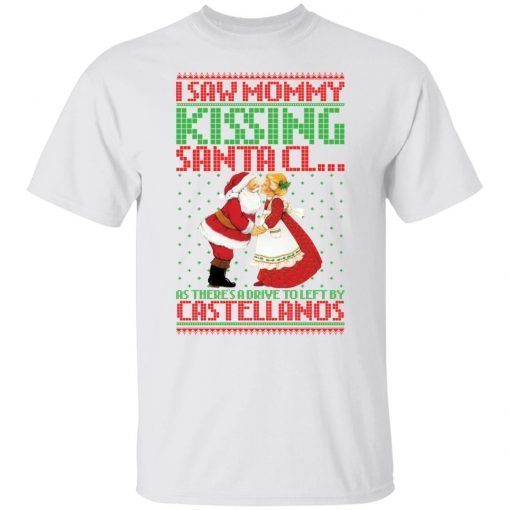 I saw mommy kissing santa claus Christmas sweater Unisex Shirt