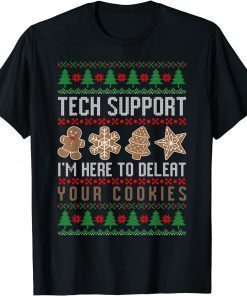 IT department Deleat Your Cookies Ugly Christmas Nerd Gift Shirt