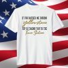 If You Bother Me During Yellowstone Rip Is Taking You To The Train Station Gift Shirt