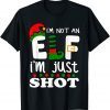 I'm Not An Elf I'm Just Short Christmas Pajama Gift T-Shirt