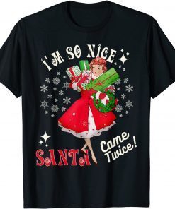 I'm So Nice Good Santa Came Twice Naughty Joke Meme Retro Classic T-Shirt