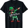 I'm The Attractive Elf Dabbing Matching Family Christmas Classic Shirt
