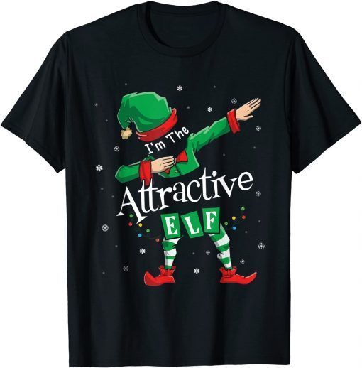 I'm The Attractive Elf Dabbing Matching Family Christmas Classic Shirt