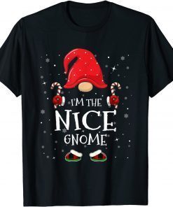 I'm The Nice Gnome Family Matching Group Christmas Party Classic Shirt