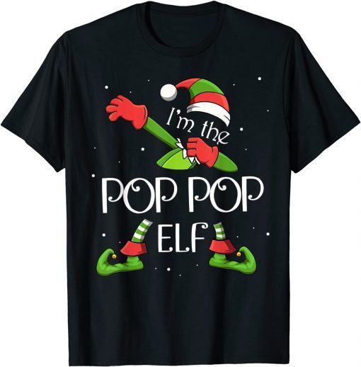 I'm The Pop Pop Elf Dabbing Santa Claus Xmas For Family Unisex Shirt