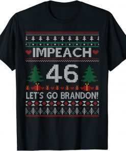 Impeach 46 Let’s Go Brandon Anti Biden Ugly Christmas Limited T-Shirt