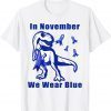 In November We Wear Blue T-Rex Toddler Diabetes Awareness T-Shirt