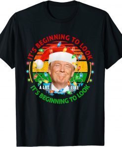 Its Beginning To Look A Lot Like You Miss Me Trump Christmas 2021 T-Shirt