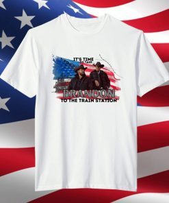 It's time to take Brandon to the train station Limited Shirt