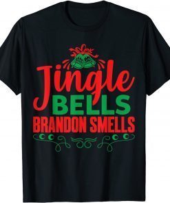 Jingle Bells Brandon Bells Lets Go Brandon Christmas Classic Shirt