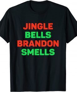 Jingle Bells Brandon Smells Christmas Biden 2021 Shirt