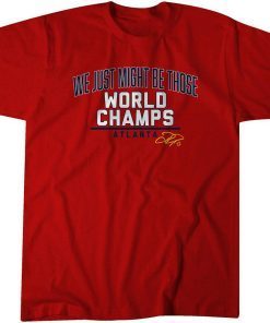 Joc Pederson Those World Champs Gift Shirt