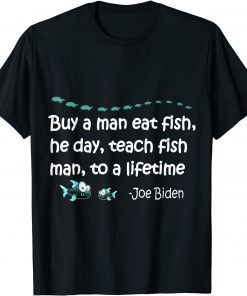 Joe Biden Buy A Man Eat Fish Sarcastic Anti Biden Classic Shirt